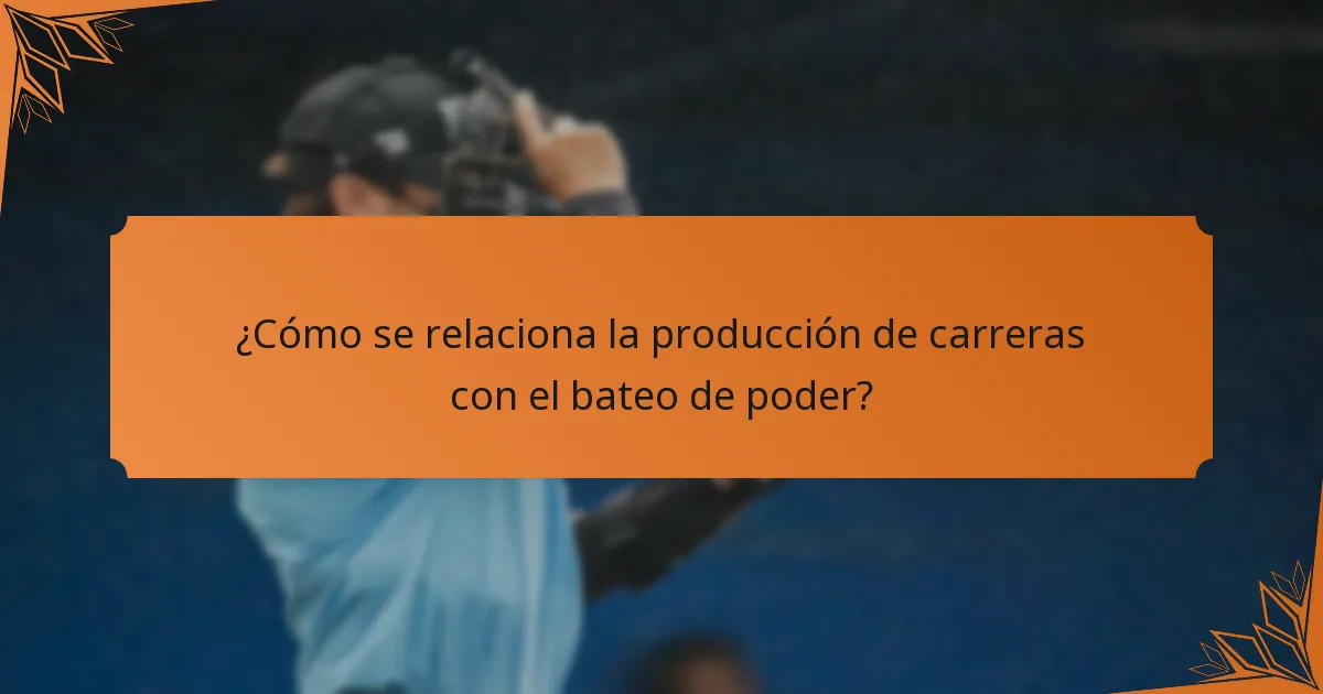 ¿Cómo se relaciona la producción de carreras con el bateo de poder?